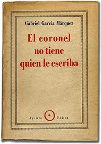 El Coronel No Tiene Quien Le Escriba