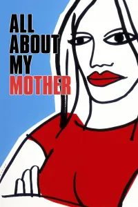 Todo Sobre Mi Madre